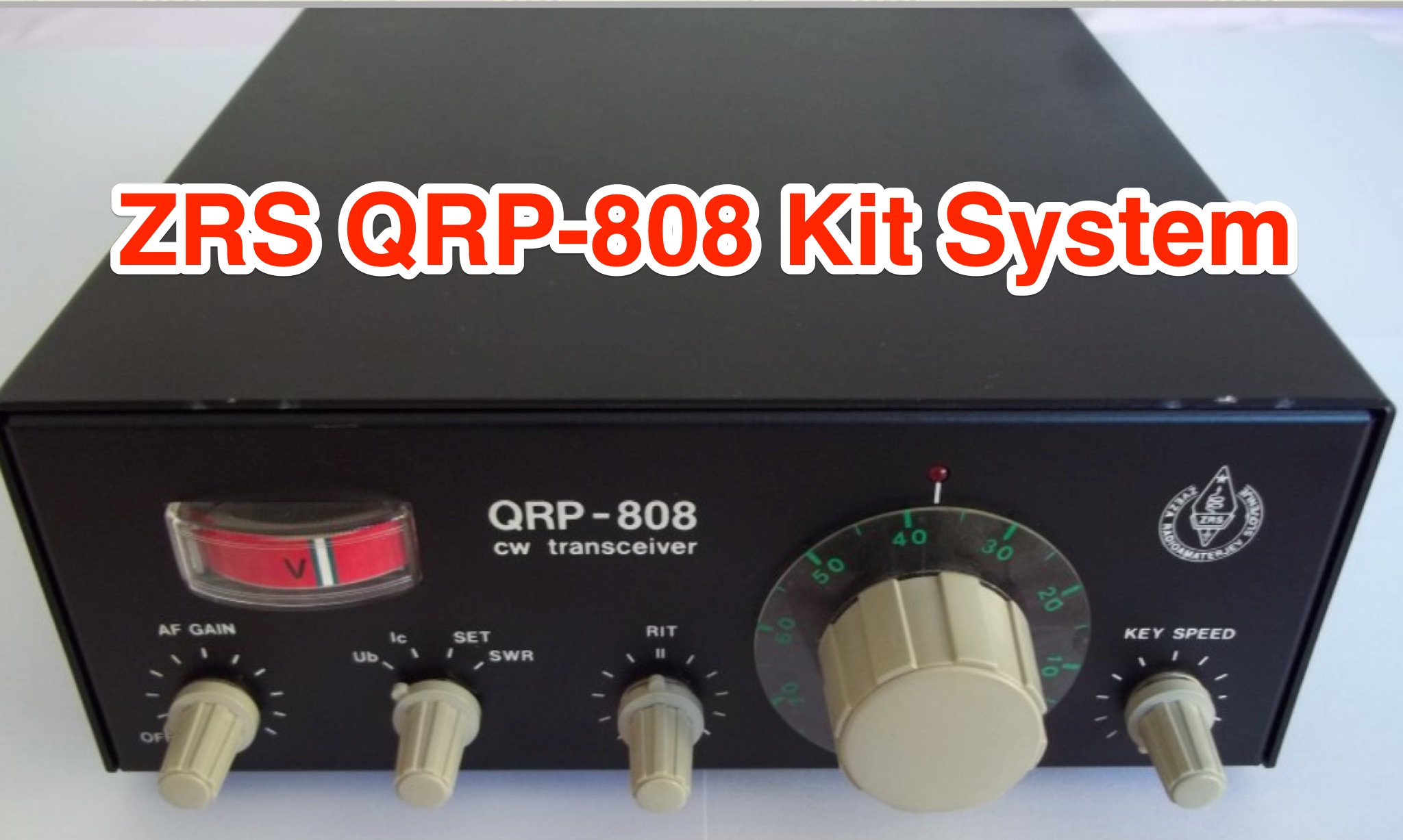 ZRS QRP-808 Kit System for Hams