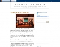 The Boring Ham Radio Part