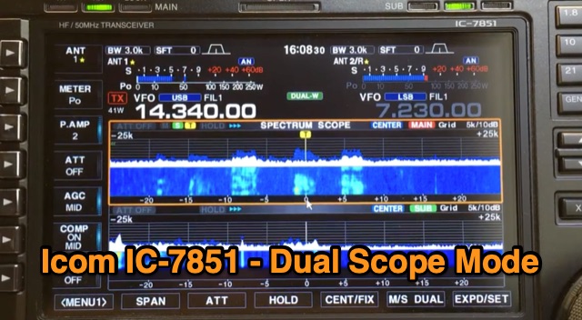 Demonstration of Dual Scope Mode on the Icom IC-7851