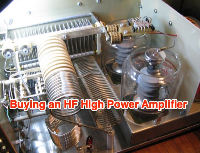 Buying an HF High Power Amplifier