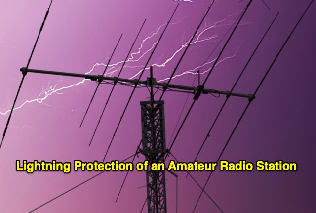 Lightning Protection of an Amateur Radio Station