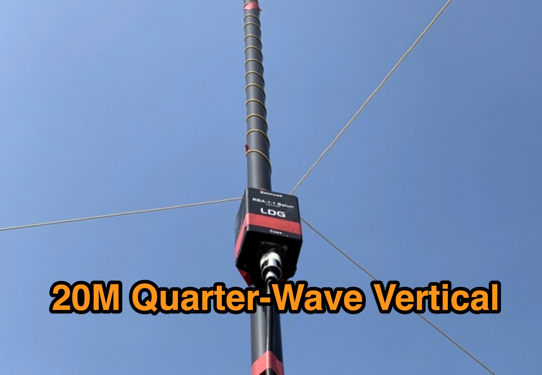 Snapshot of 20M Quarter-Wave Vertical Antenna showing the key part of the resource