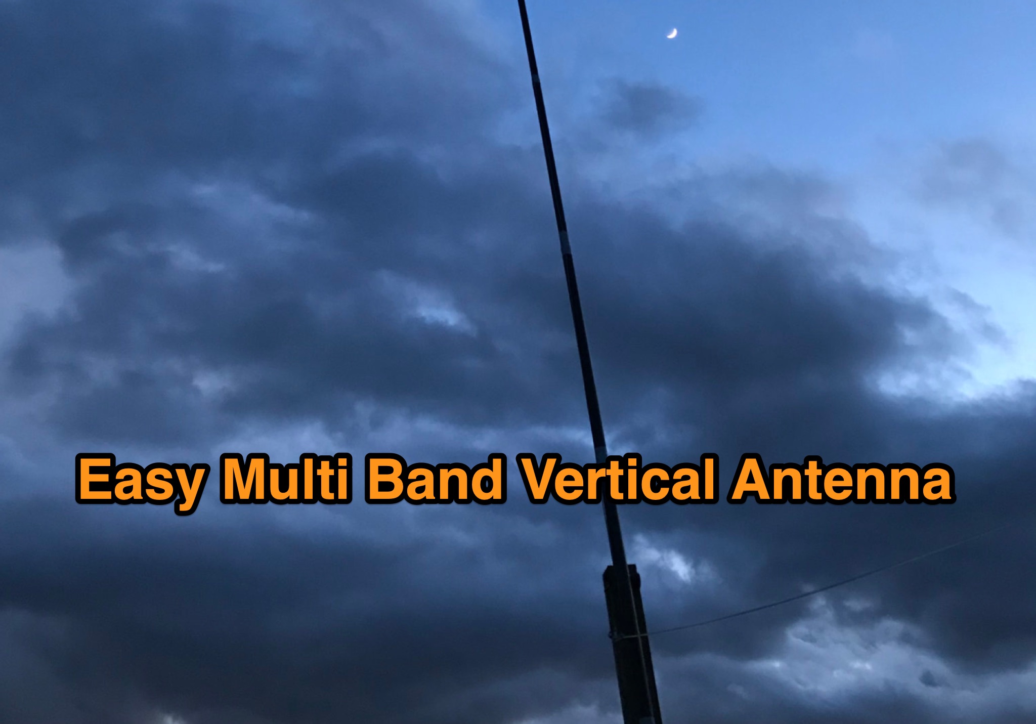 Snapshot of Easy Multi Band Vertical Antenna for HF showing the key part of the resource