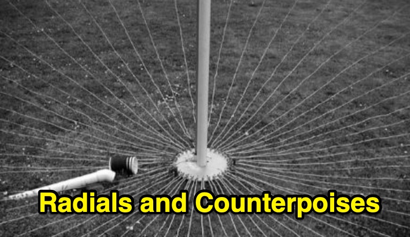 Ground Truth: Demystifying Radials and Counterpoises