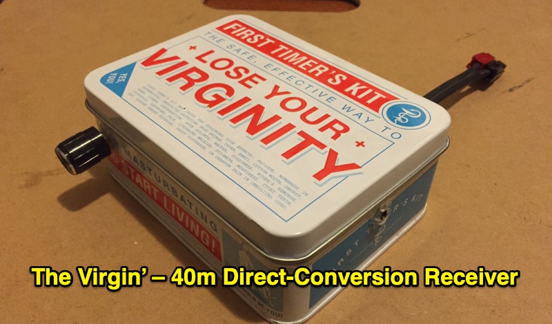 The Virgin 40m Direct-Conversion Receiver