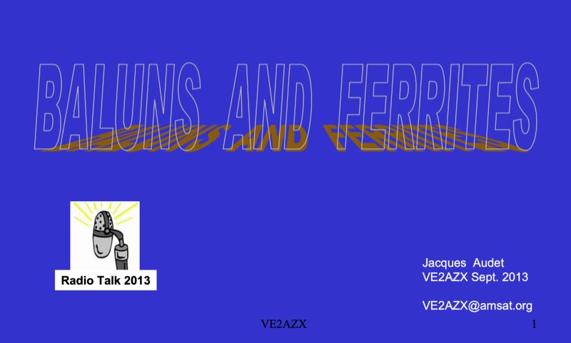 BALUNS - Technical Presentation by VE2AZX