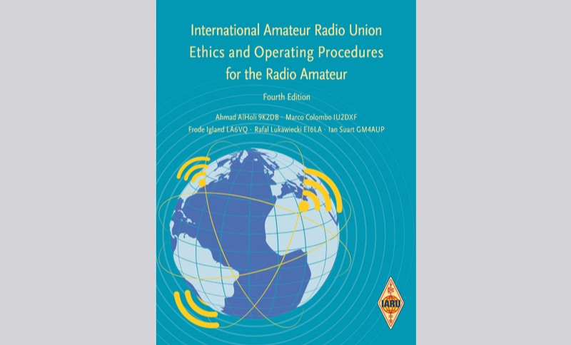 IARU Ethics and Operating Procedures for the Radio Amateur - 4th Edition